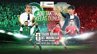 Arab Saudi Vs Indonesia Kualifikasi Piala Dunia Kapan